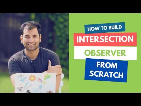 How To Build Intersection Observer From Scratch In Javascript - Frontend Interview Question Tutorial