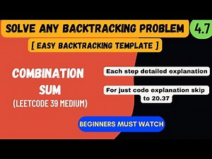 4.7 Combination Sum | Leetcode 39 | Backtracking using one template series | C++