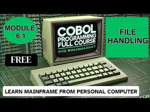 Module 6.1: Understanding COBOL File Handling | COBOL Programming Full Course