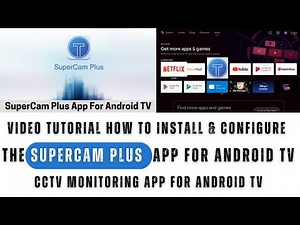 SuperCam Plus for Smart TV| How to Install & Configure SuperCam Plus for Smart TV App