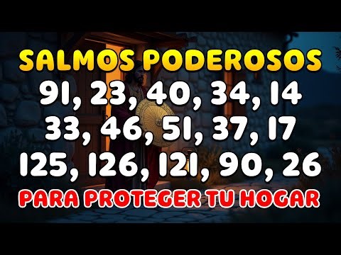 SALMOS PODEROSOS CONTRA EL MAL, LA ENVIDIA Y ENEMIGOS OCULTOS | PROTEGE TU HOGAR Y TU FAMILIA
