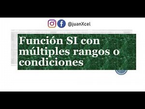 Funcion SI con múltiples rangos o condiciones