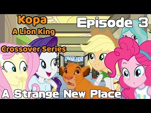 Kopa: A Lion King Crossover Series | S1E3: A Strange New Place