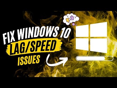 How To Fix Windows 10 Lagging/Slow Problem [Quick Fix]