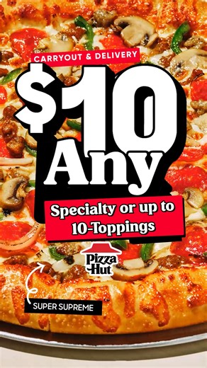 Large pizzas, small price. Only $10 at the Hut! Available for Carryout & Delivery. | Pizza Hut