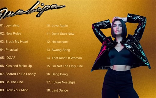 Dua Lipa - Greatest Hits 2022 | Best Playlist Full Album(Dua Lipa歌曲精选集)