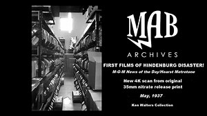 FIRST FILMS OF HINDENBURG DISASTER!- M-G-M News of the Day (Hearst Metrotone) New Nitrate Scan