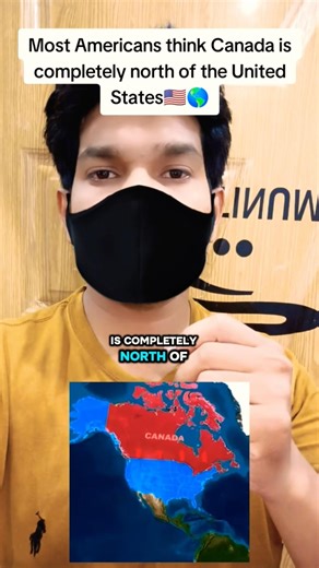 Most Americans think Canada completely North of the United States 🇺🇸🌎#geography #map #shorts
