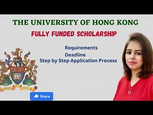 University of Hong Kong/ Requirements/ Deadline/ Step By Step Application Process