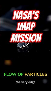 NASA’s IMAP Mission: Mapping the Edge of the Solar System