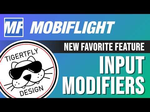 Mobiflight 11.2 - Input Modifiers in 7 min!