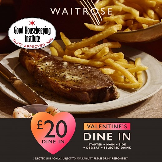 Choose from a curated No.1 menu in our £20 Valentine’s Dine In. Named the best meal deal by Good Housekeeping 💖 | Waitrose & Partners