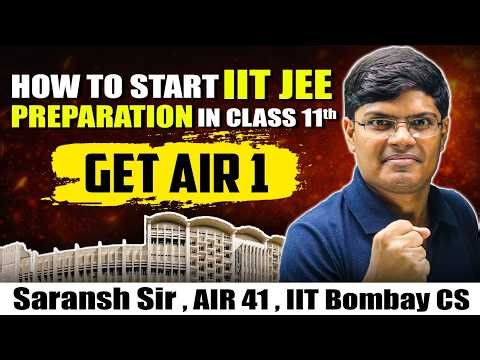 JEE 2028 : How to Start JEE Preparation in Class 11 & Get AIR 1 🔥| JEE 2028 Roadmap | eSaral