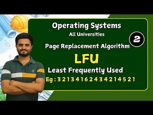 LFU - Least frequently used , part 2 |Page Replacement Technique in OS | All universities