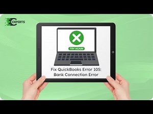 How to Fix QuickBooks Error 105 - Banking Connection Issues