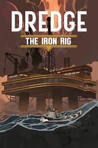 Dredge: The Iron Rig (2024) - MobyGames