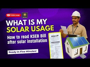 How to read KSEB Bill after solar installation !! What is my solar usage ?