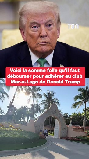 Voici la somme folle qu’il faut débourser pour adhérer au club Mar-a-Lago de Donald Trump #donaldtrump #maralago #club #prive #private #elite #savoir #saviezvous