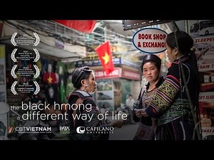The Black Hmong and a Different Way of Life