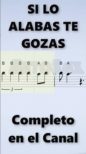 Si le alabas te gozas, Partitura Saxofón Alto, Tenor, Soprano, Trompeta, Flauta y Violín