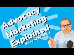 Advocacy Marketing | Explanation & Examples | Marketing Terms A-Z
