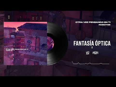 Robot95 - OTRA VEZ PENSANDO EN TI- Full MixTape