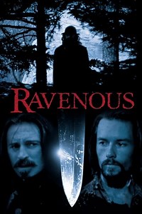Stream Ravenous (1999): Find it on Netflix, Prime Video, Hulu & more