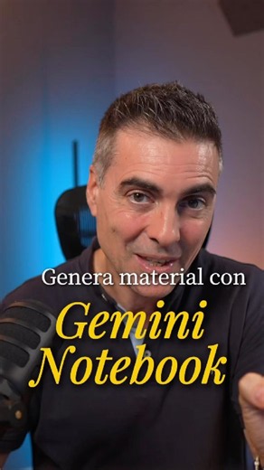 Crea materiales para tus clases y ahorra horas con Gemini Notebook