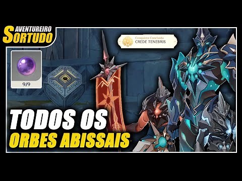 COMO ENCONTRAR OS 9 ORBES ABISSAIS + CONQUISTA SECRETA: CREDE TENEBRIS | GENSHIN IMPACT