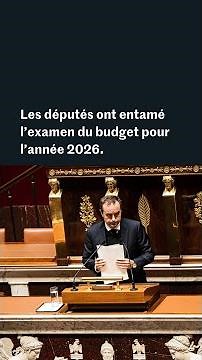 Budget 2026 : l'Assemblée nationale entame les débats