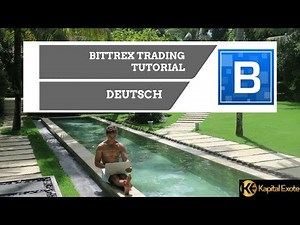 KRYPTOKURS #7 BITTREX TRADING DEUTSCH - Handelsplattform für Altcoins - Kaufe,Verkaufe & trade Coins