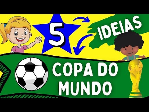 ⚽️✔COPA DO MUNDO 2022: 5 Ideias Lúdicas| Educação Infantil e Ensino Fundamental