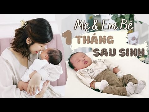 Mẹ Và Em Bé 1 Tháng Sau Sinh: sữa mẹ? theo EASY? Chữa lẫn lộn ngày đêm cho em bé?// My Thuan Family