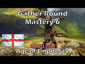 English Mastery 6 - (Gather Round) - Age of Empires 4