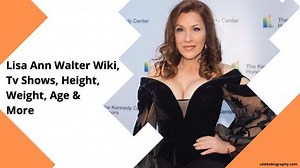 Lisa Ann Walter Wiki, Tv Shows, Height, Weight, Age & More