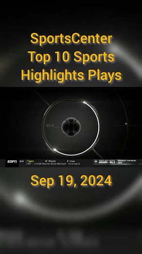 SportsCenter Top 10 Sports Highlights Plays Sep 19, 2024 #ESPN #Top10 #sports #sport #americansports #SCTop10 #TSNTop10 #sportscenter #sportscentre #moments #highlights #highlight #sportshighlights #fy #fyp #foryou #foryourpage #viral #moreviews #moments