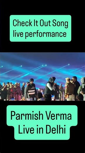 Check It Out Live 🔥😍 | Parmish Verma Concert | Mickey Explore #shorts