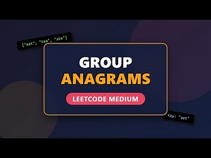 Group Anagrams - LeetCode Solution & Explanation (Hash Map Strategy)