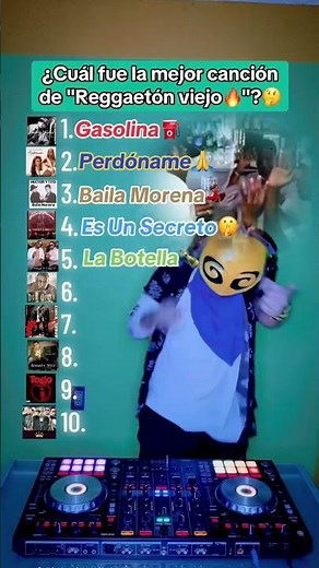 What was the best song from "Reggaetón viejo🔥"?🤔