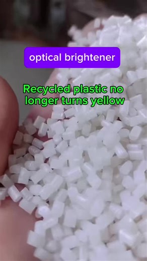 The secret to recycling plastic and preventing it from turning yellow again#recycledplastic#HDPE#Opticalbrightener#PP#fyp
