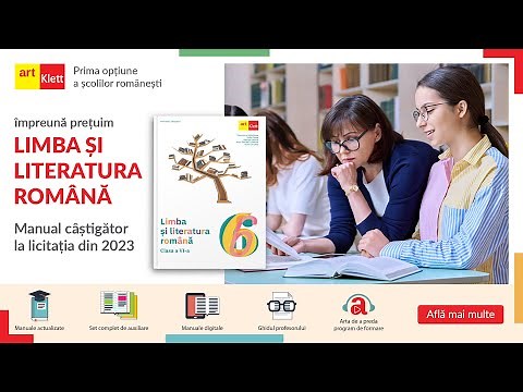 Limba și literatura română, manual pentru clasa a VI-a. Editura Art Klett. LOCUL 1 la calitate!