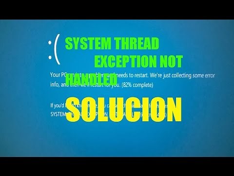 System Thread Exception Not Handled en Windows 7/8/10 I Solución 2024