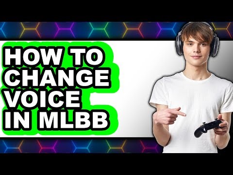 How to Change Voice in Mlbb (updated)