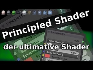 Blender 3D Tutorial - The Ultimate New Principled Shader (German)