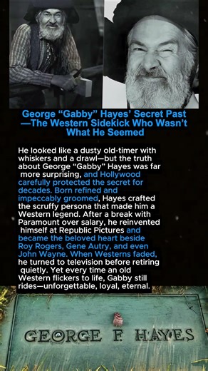 George “Gabby” Hayes’ Secret Past—The Western Sidekick Who Wasn’t What He Seemed #shortvideo