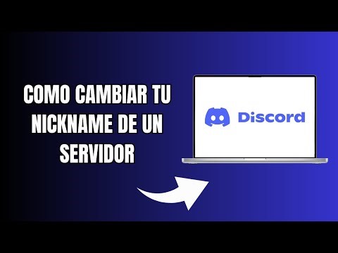 Cómo Cambiar Tu Nickname en un Servidor de Discord