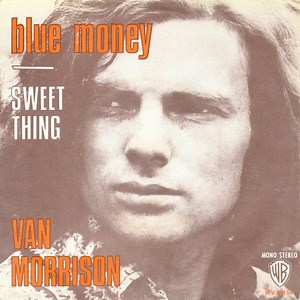 Van Morrison - Blue Money