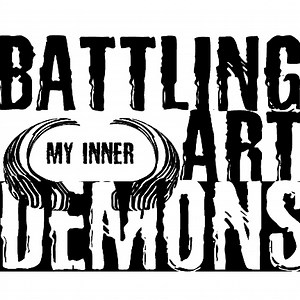 Battling My Inner Art Demons