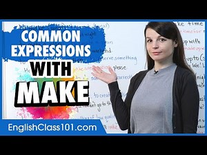Common Expressions with Make | Learn English Expressions