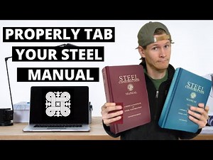 How To Tab Your AISC Steel Manual - Learn Faster